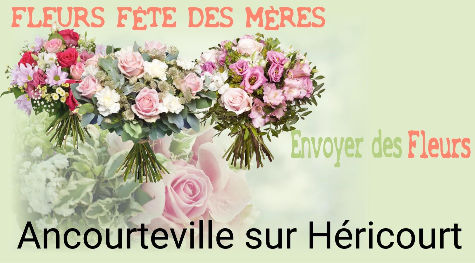 Bouquet de Fête des Mères livré à Ancourteville-sur-Héricourt